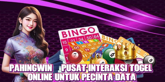 PAHINGWIN – Pusat Interaksi Togel Online Untuk Pecinta Data
